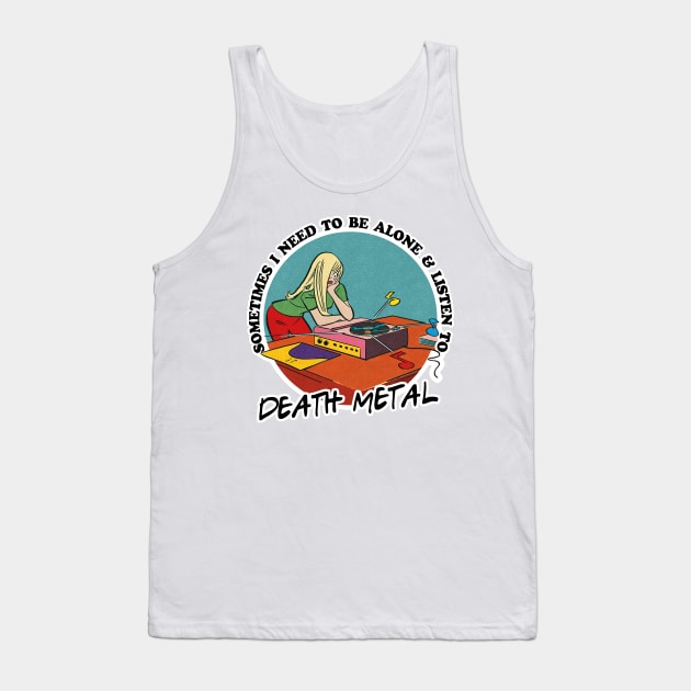 Death Metal Music Obsessive Fan Design Tank Top by DankFutura